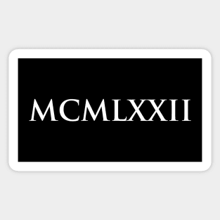 1972 MCMLXXII (Roman Numeral) Sticker